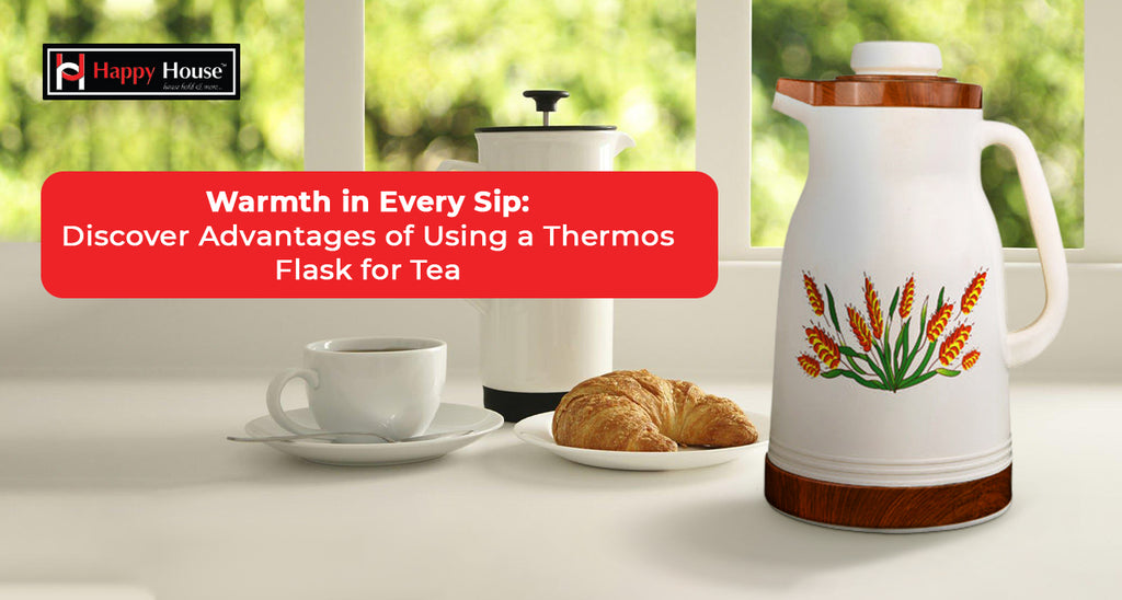 Warmth in Every Sip: Discover the Advantages of Using a Thermos Flask for Tea