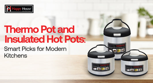 Thermo Pot and Insulated Hot Pots: Smart Picks for Modern Kitchens